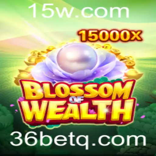 Descubra o Fascinante Mundo do Jogo BlossomofWealth e a Estratégia 36 Bet