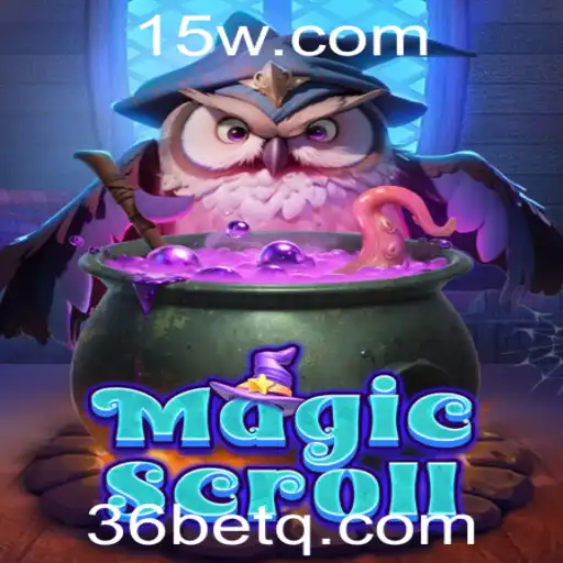 Explorando o Mundo de MagicScroll e a Estratégia de Aposta 36 Bet