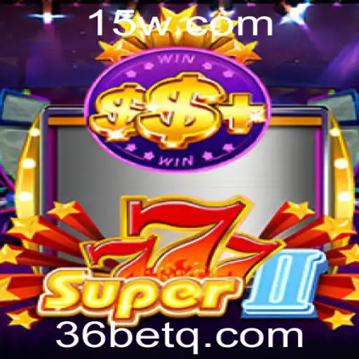 Explorando o Empolgante Mundo de Super777II: Descubra o Jogo e Sua Dinâmica 36 Bet