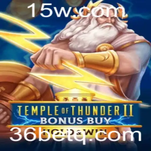 Explorando o Excitante Mundo de Temple of Thunder II Bonus Buy: Uma Aventura de 36 Bet