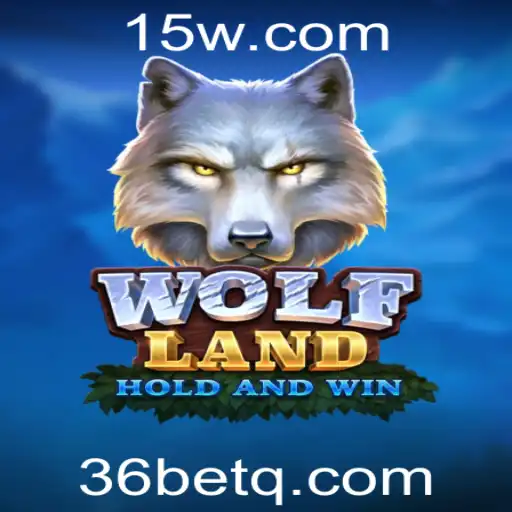 Explorando o Universo de WolfLand: Como Jogar e Vencer com a Estratégia 36 Bet